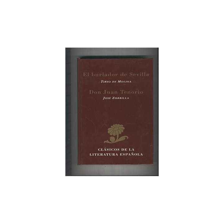 El burlador de Sevilla. Don juan tenorio